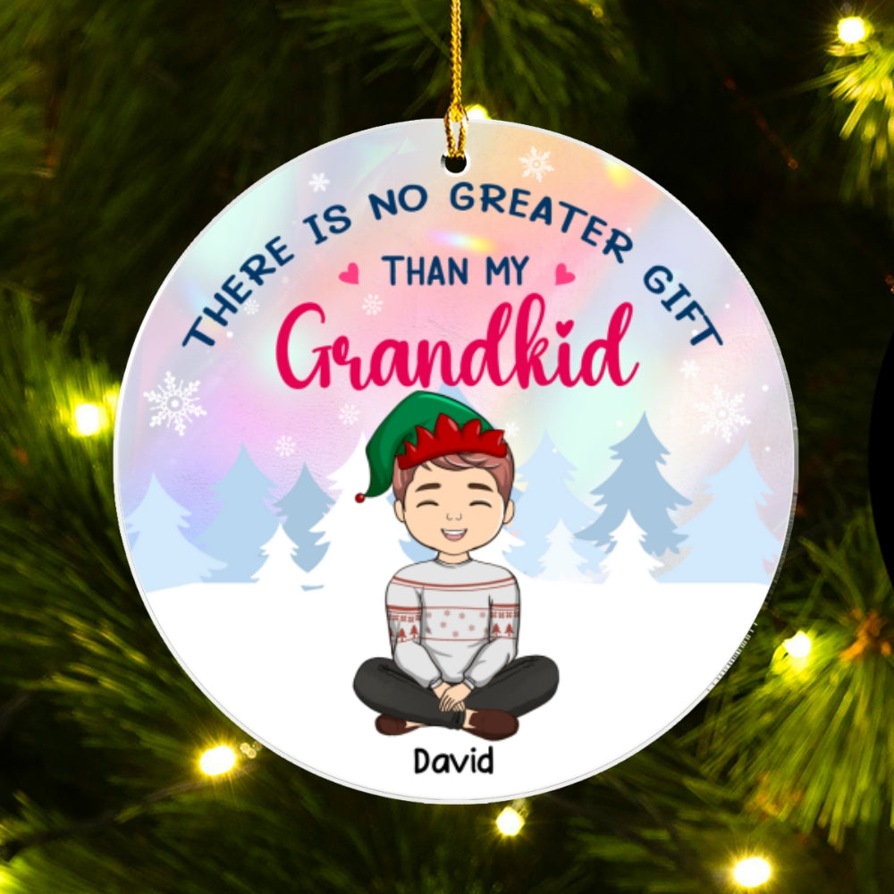 There Is No Greater Gift Than My Grandkid - Personalized Custom Acrylic Ornament