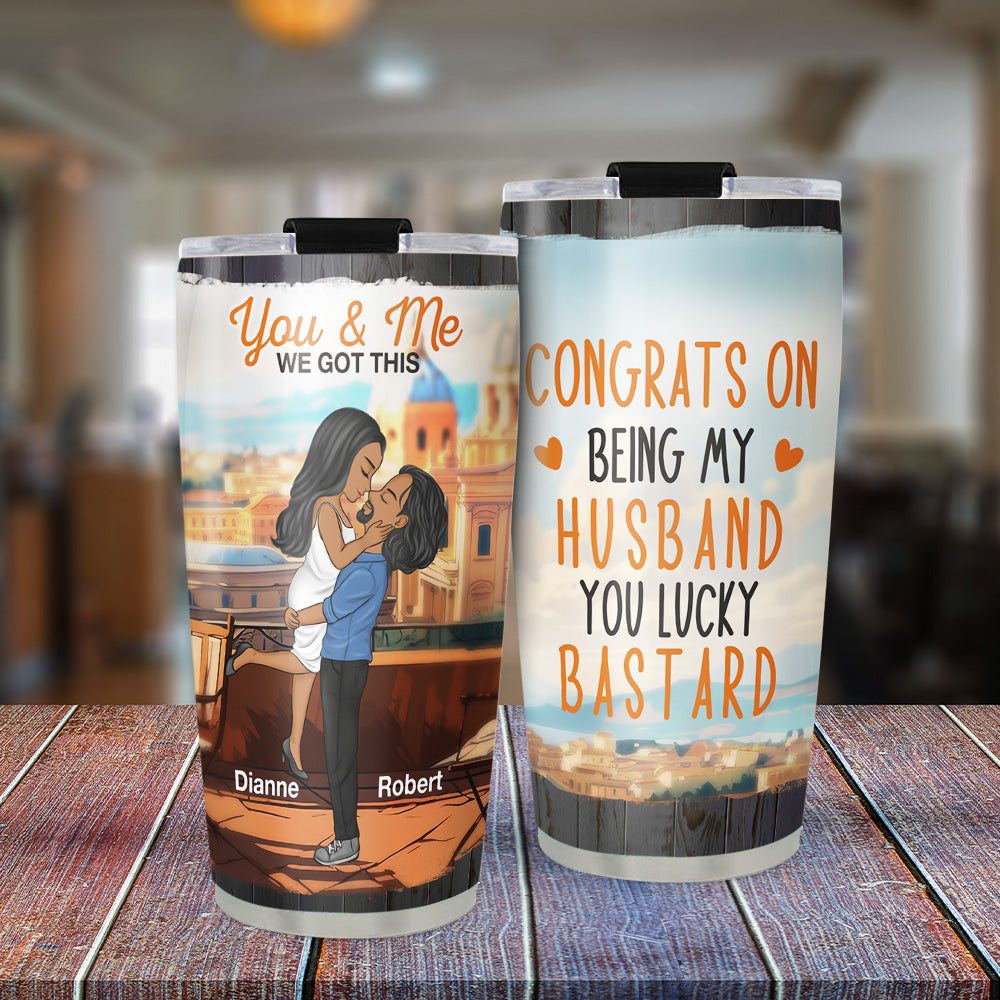 You Lucky Bastard -  Personalized Custom Tumbler