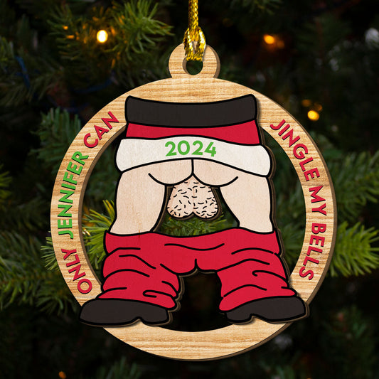 Jingle My Bells - Personalized Custom 2-Layered Wood Ornament