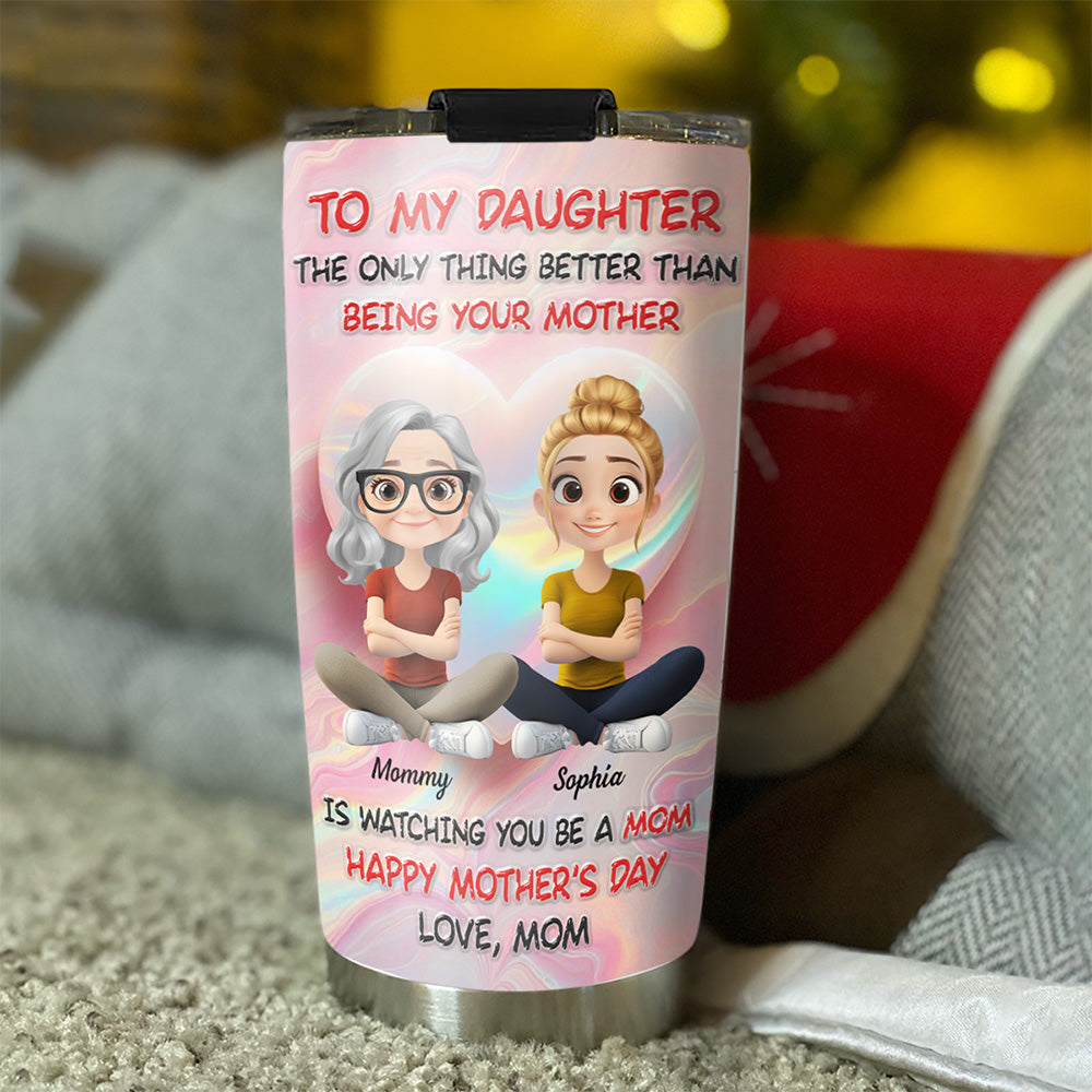 Happy Mother And Daughter - Personalized Custom 3D Inflated Effect Tumbler