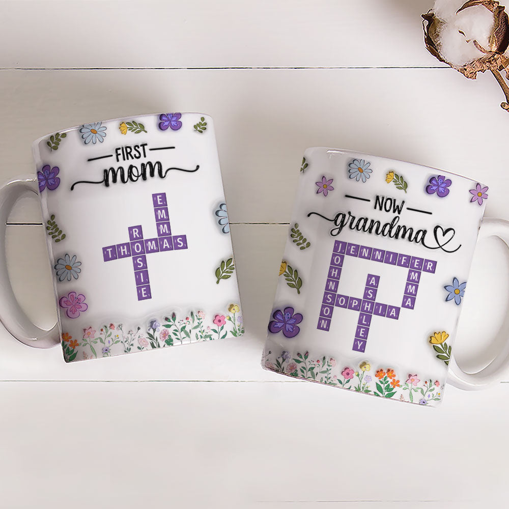 First Mom Now Grandma Crossword - Personalized Custom 3D Inflated Effect Mug