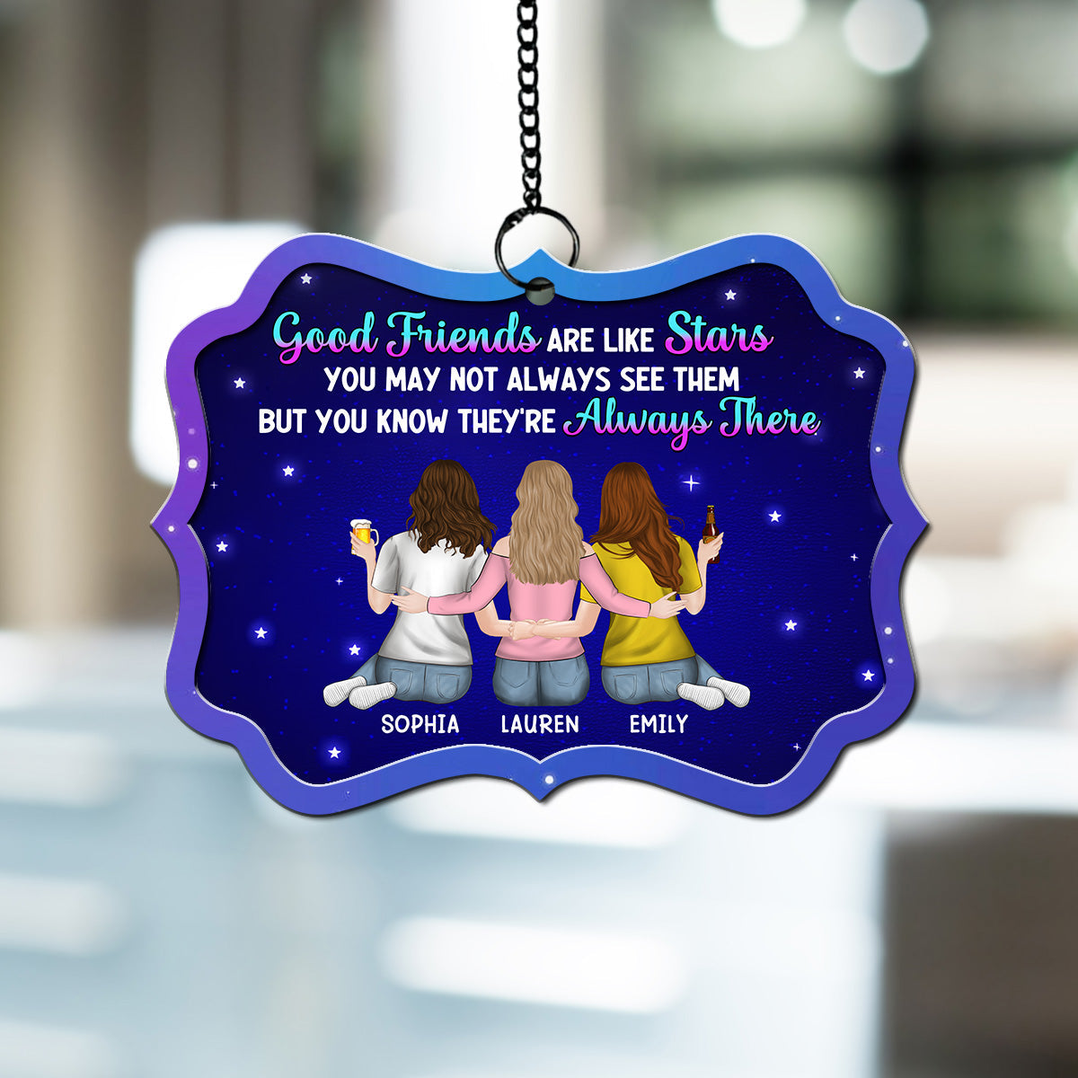 Good Friends Are Like Stars - Personalized Custom Suncatcher