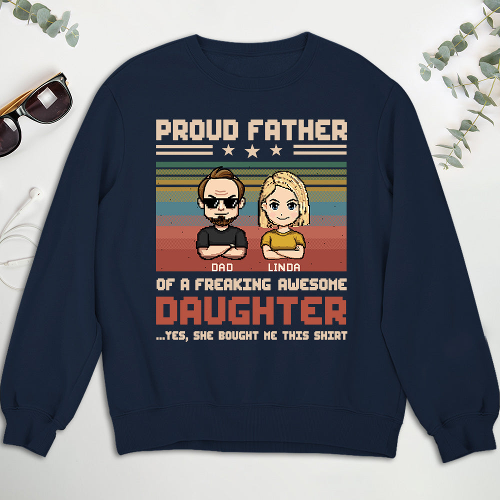 Proud Dad Of Freaking Awesome Kid - Personalized Custom Shirt