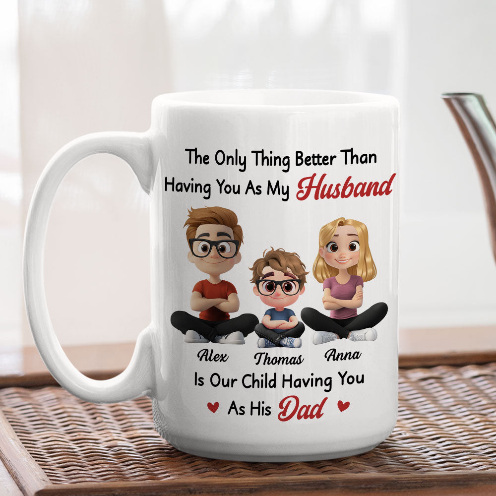 Having You As My Husband 2 - Personalized Custom Coffee Mug