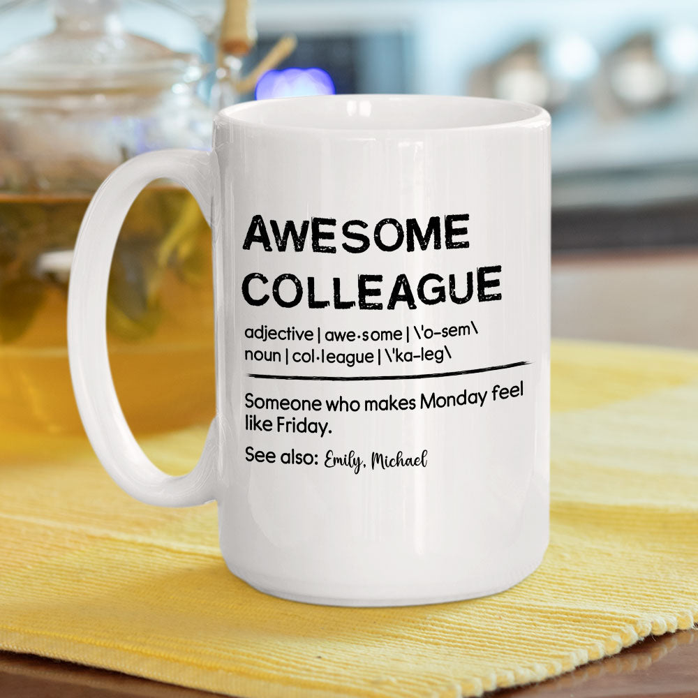 Awesome Colleague - Personalized Custom Coffee Mug