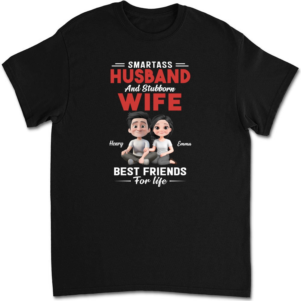 Smartass Husband And Stubborn Wife - Personalized Custom Shirt