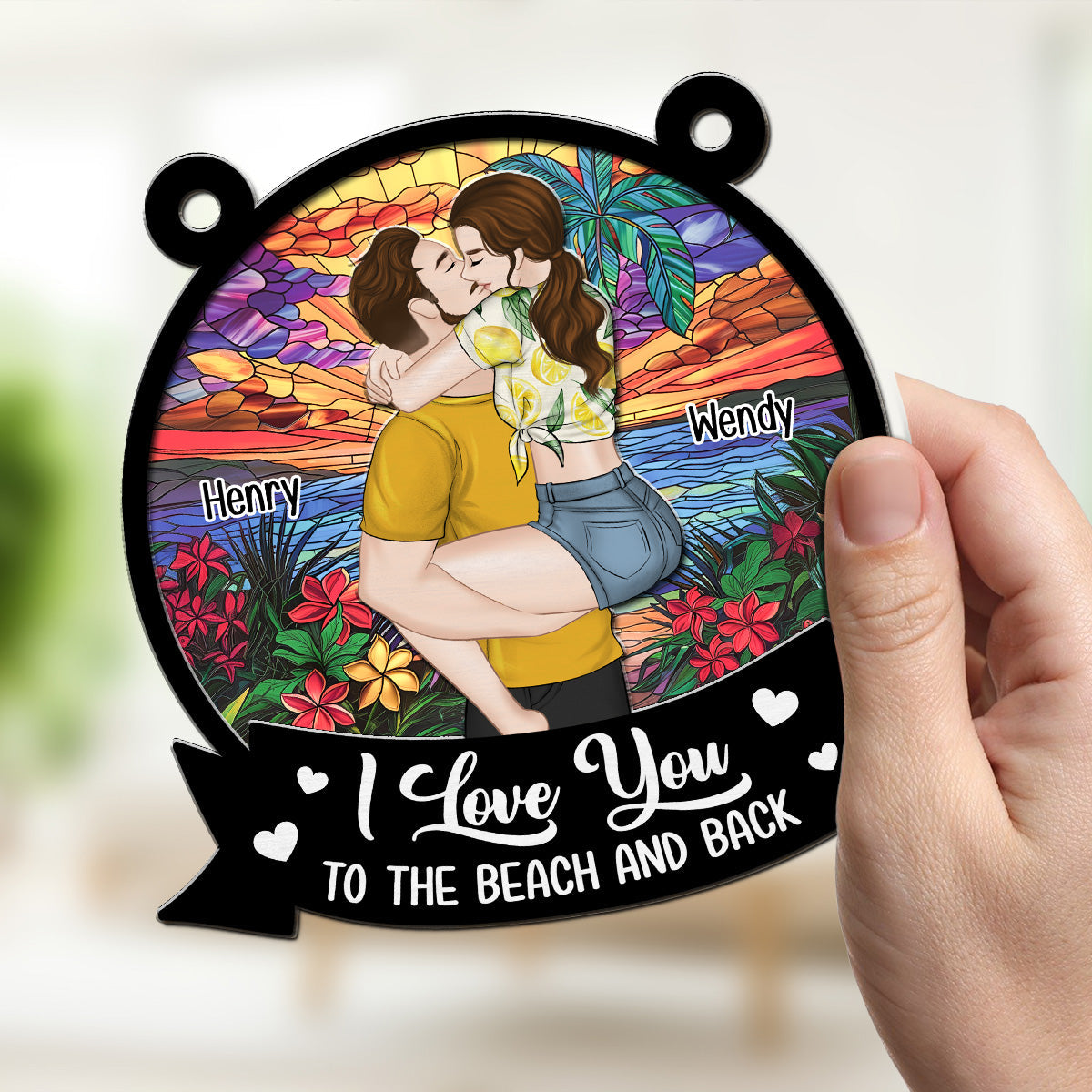 I Love You To The Beach And Back - Personalized Custom Suncatcher