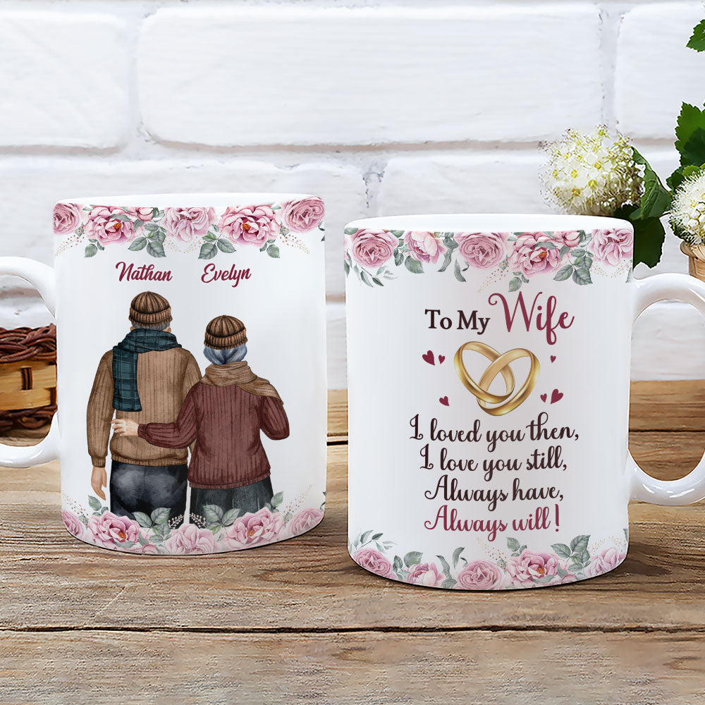 I Love You Still - Personalized Custom Coffee Mug