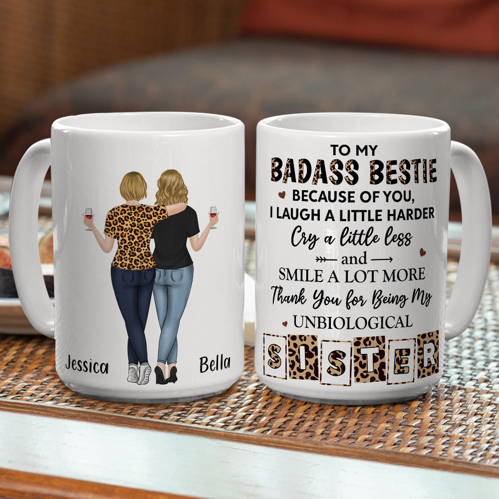 Because Of You Bestie - Personalized Custom Coffee Mug