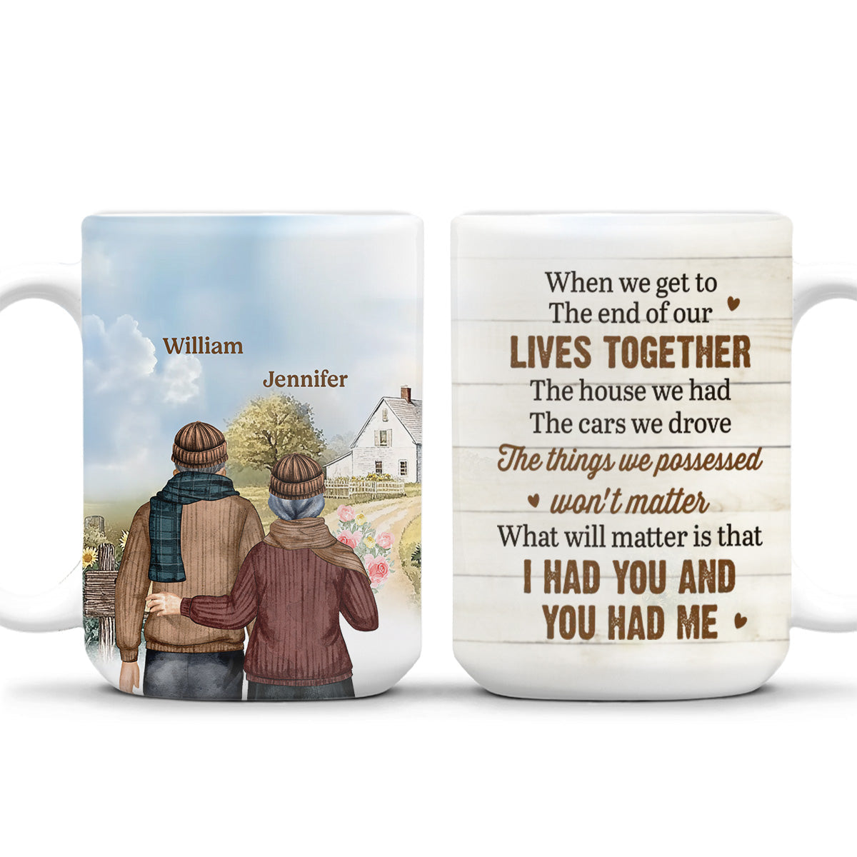 When We Get To The End - Personalized Custom Coffee Mug