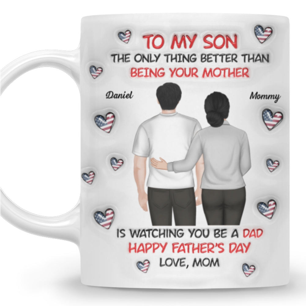 To My Son Backview - Personalized Custom 3D Inflated Effect Mug
