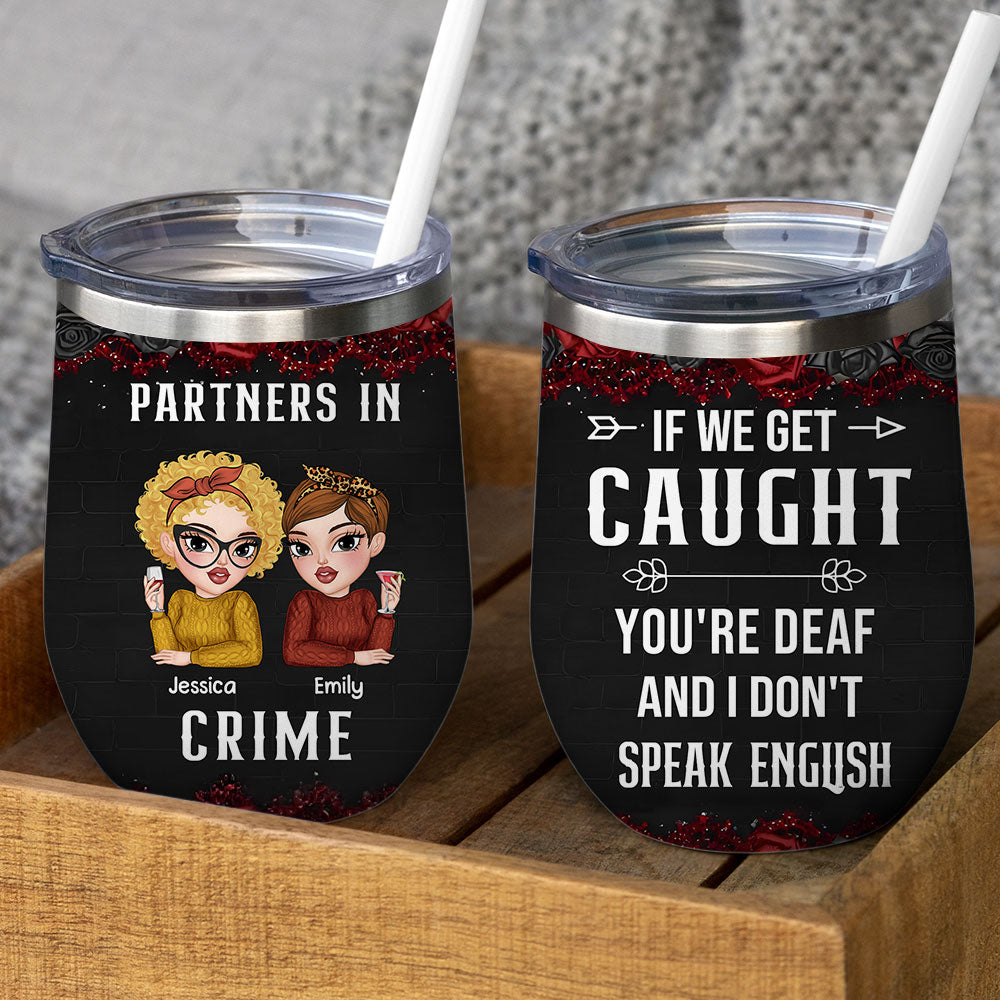 Partners In Crime - Personalized Custom Wine Tumbler