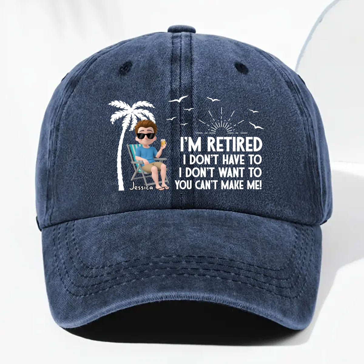 I Am Retired - Personalized Custom Vintage Washed Denim Cap