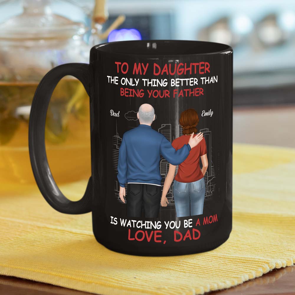 Proud Of You Daughter - Personalized Custom Coffee Mug