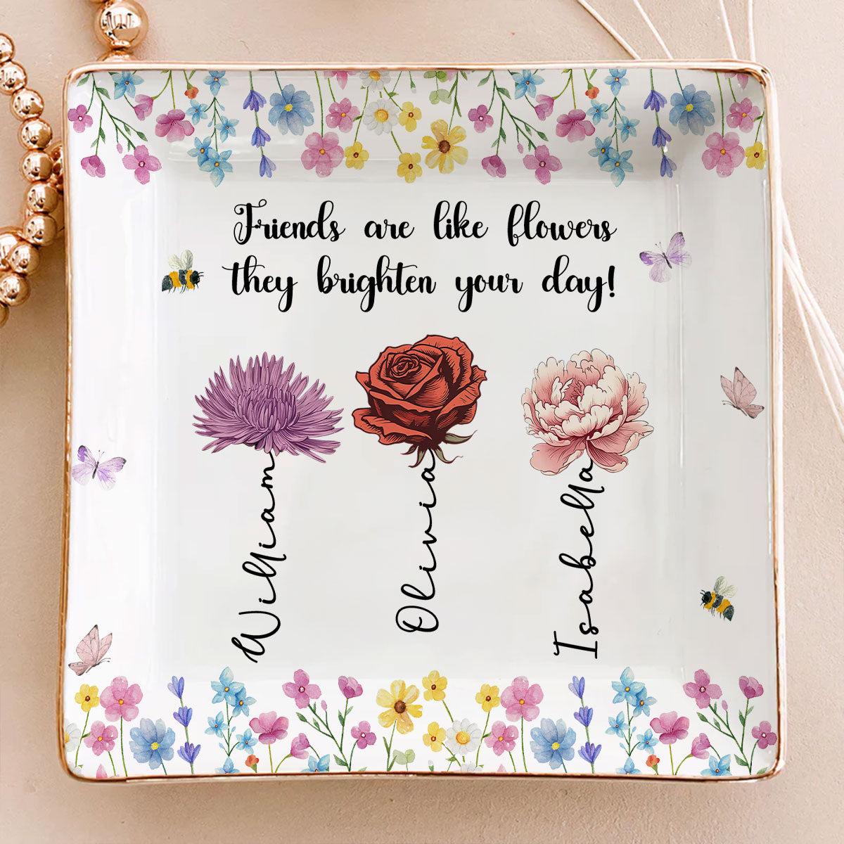 Friendship Grows With Gentle Care - Personalized Custom Jewelry Dish