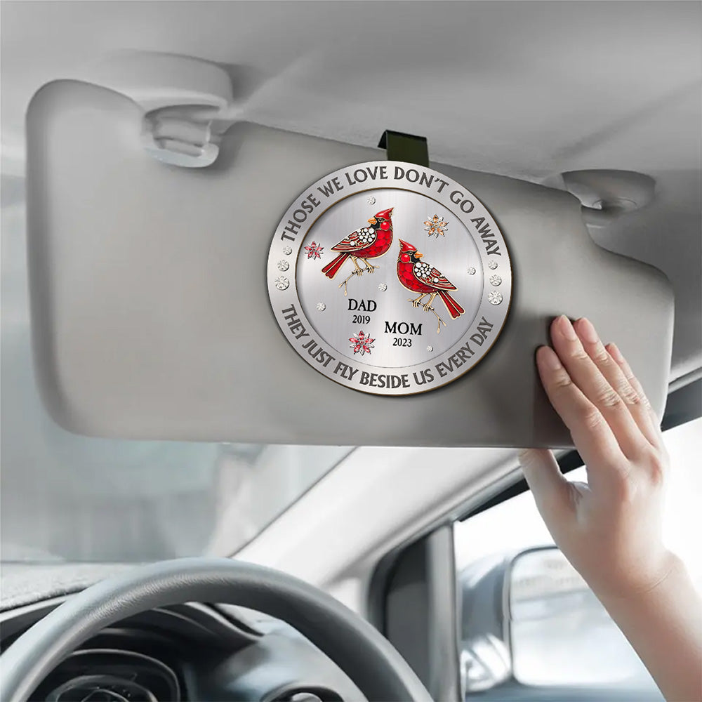 Cardinal Hummingbird Those We Love Beside Us Every Day - Personalized Custom Car Visor Clip