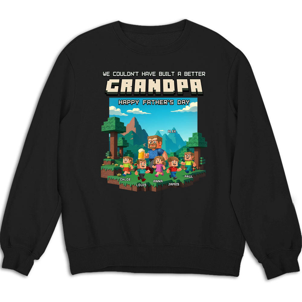 Built A Better Grandpa - Personalized Custom Shirt