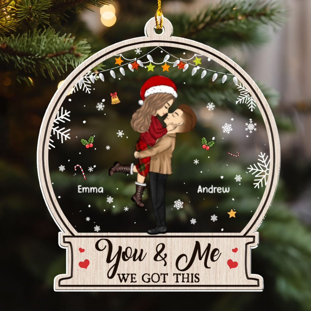 You & Me We Got This Christmas - Personalized Custom Acrylic Ornament