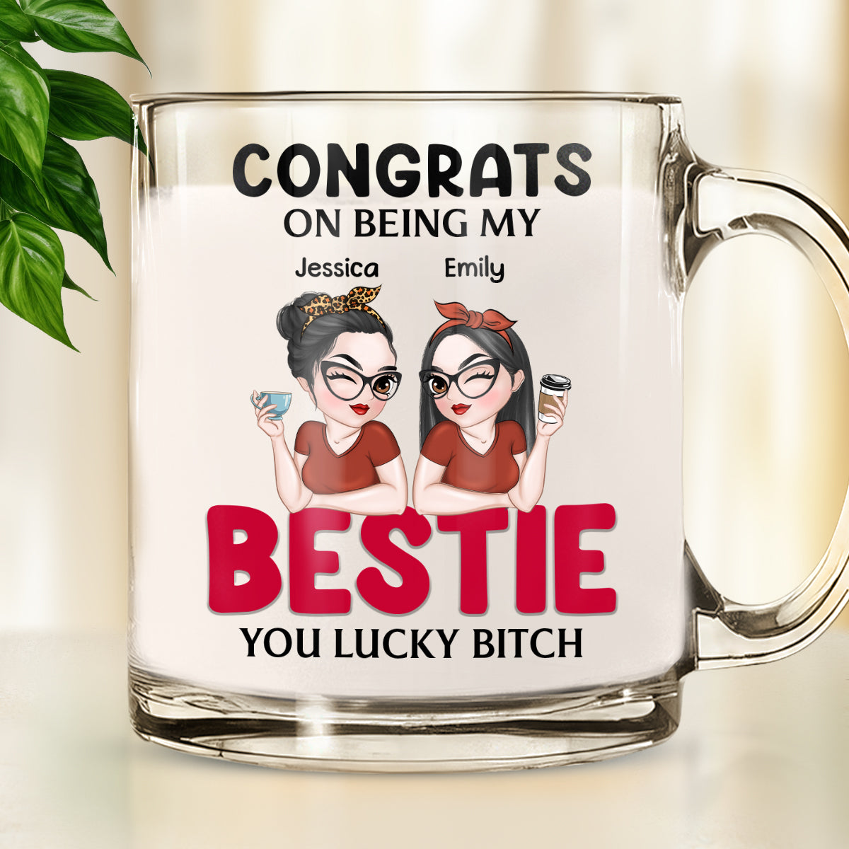 Congrats On Being My Bestie - Personalized Custom Glass Mug