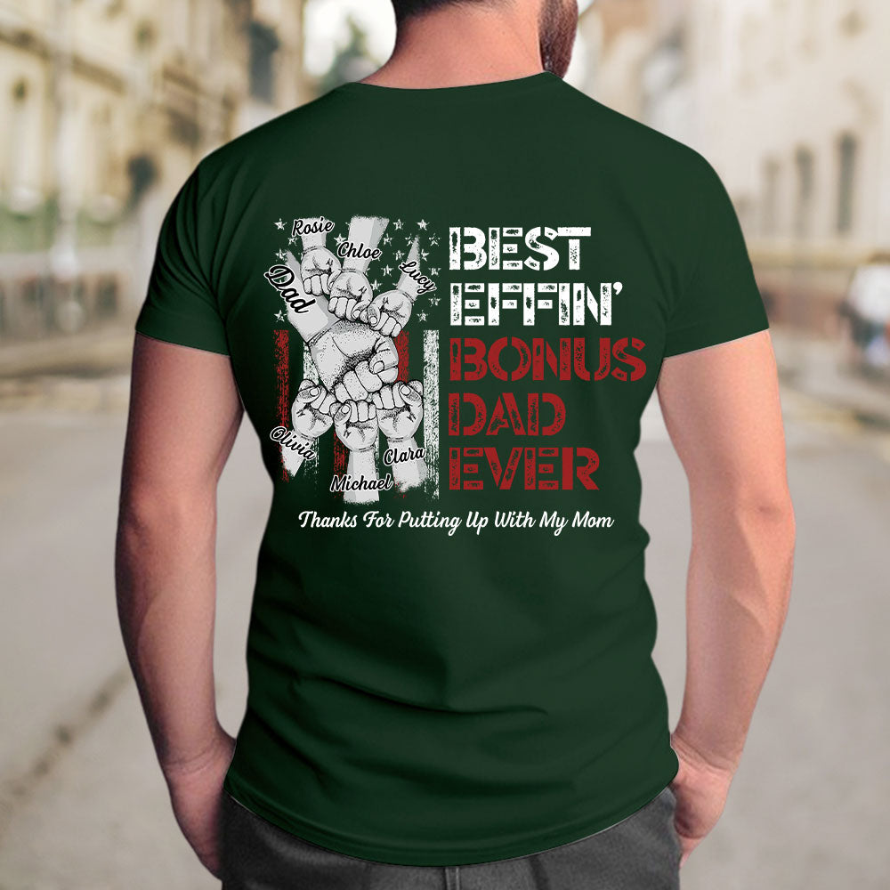 Best Bonus Dad Ever - Personalized Custom Shirt