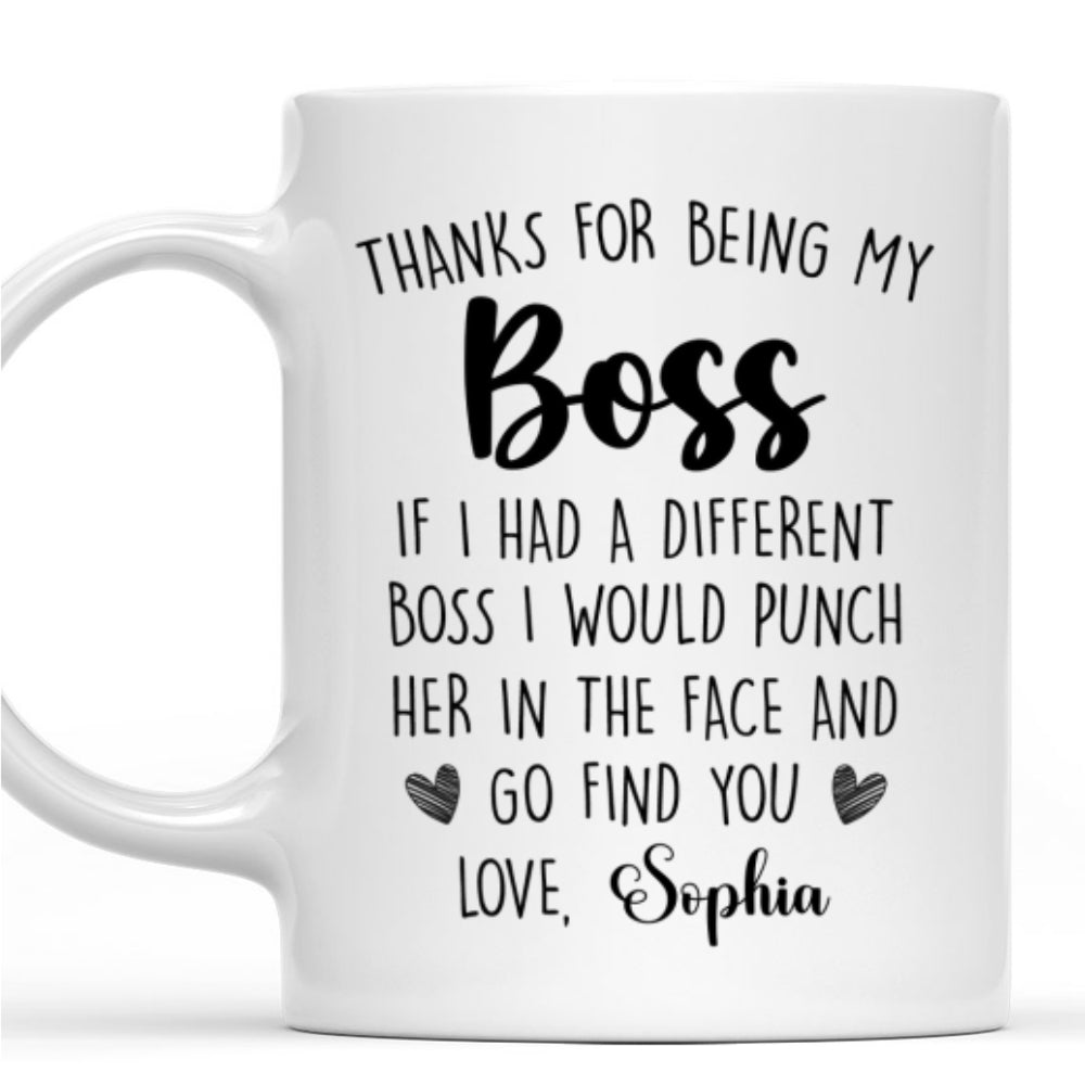 Thanks For Being My Boss - Personalized Custom Coffee Mug