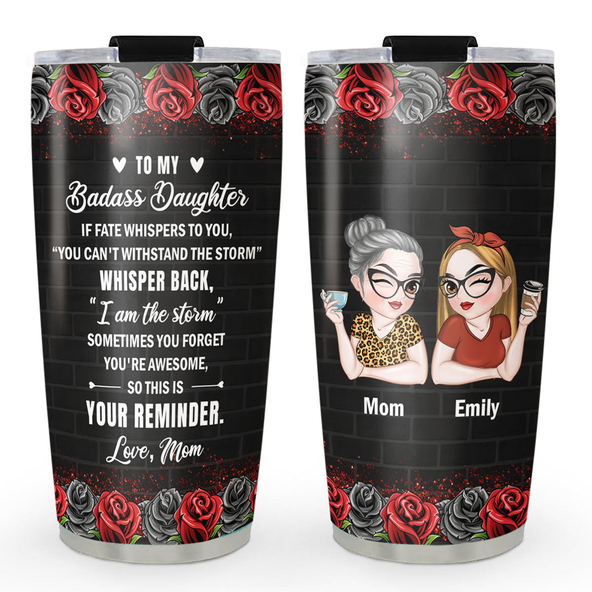 For The Strongest Daughter - Personalized Custom Tumbler