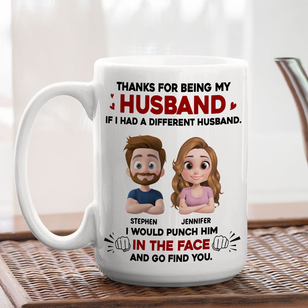 Thanks For Being My Husband 2 - Personalized Custom Coffee Mug