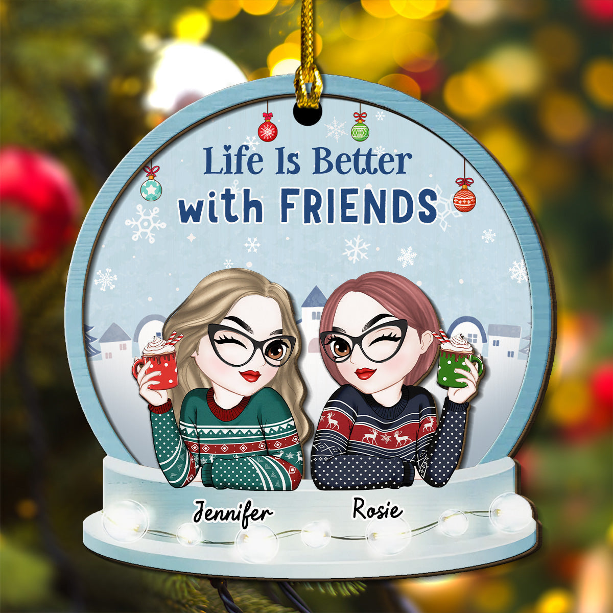 Life Is Better With Besties - Personalized Custom 2-Layered Wood Ornament