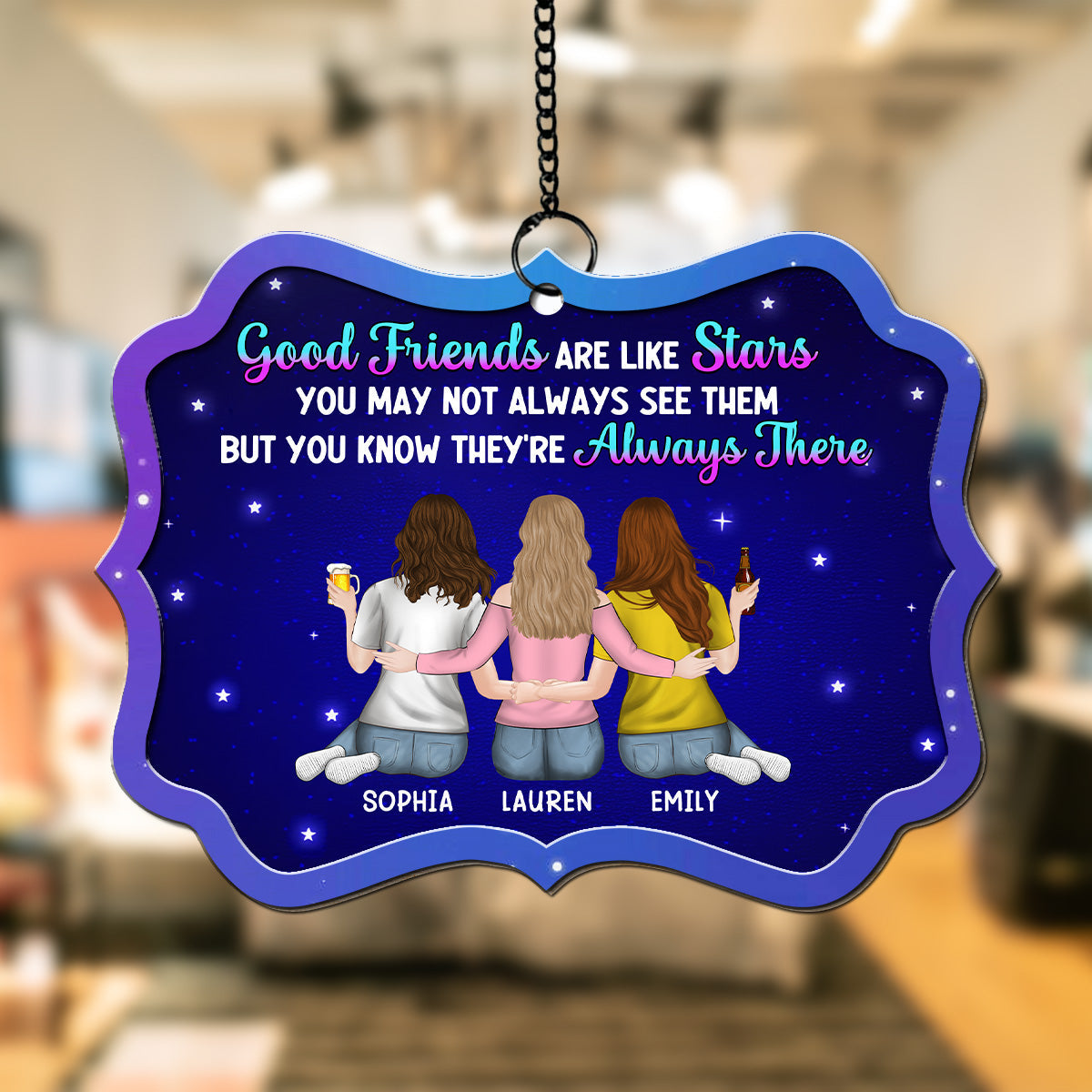 Good Friends Are Like Stars - Personalized Custom Suncatcher