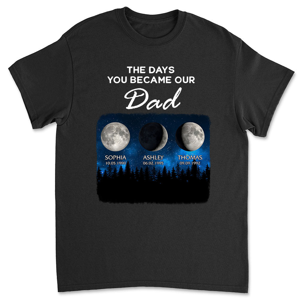 The Day You Become My World - Personalized Custom Shirt