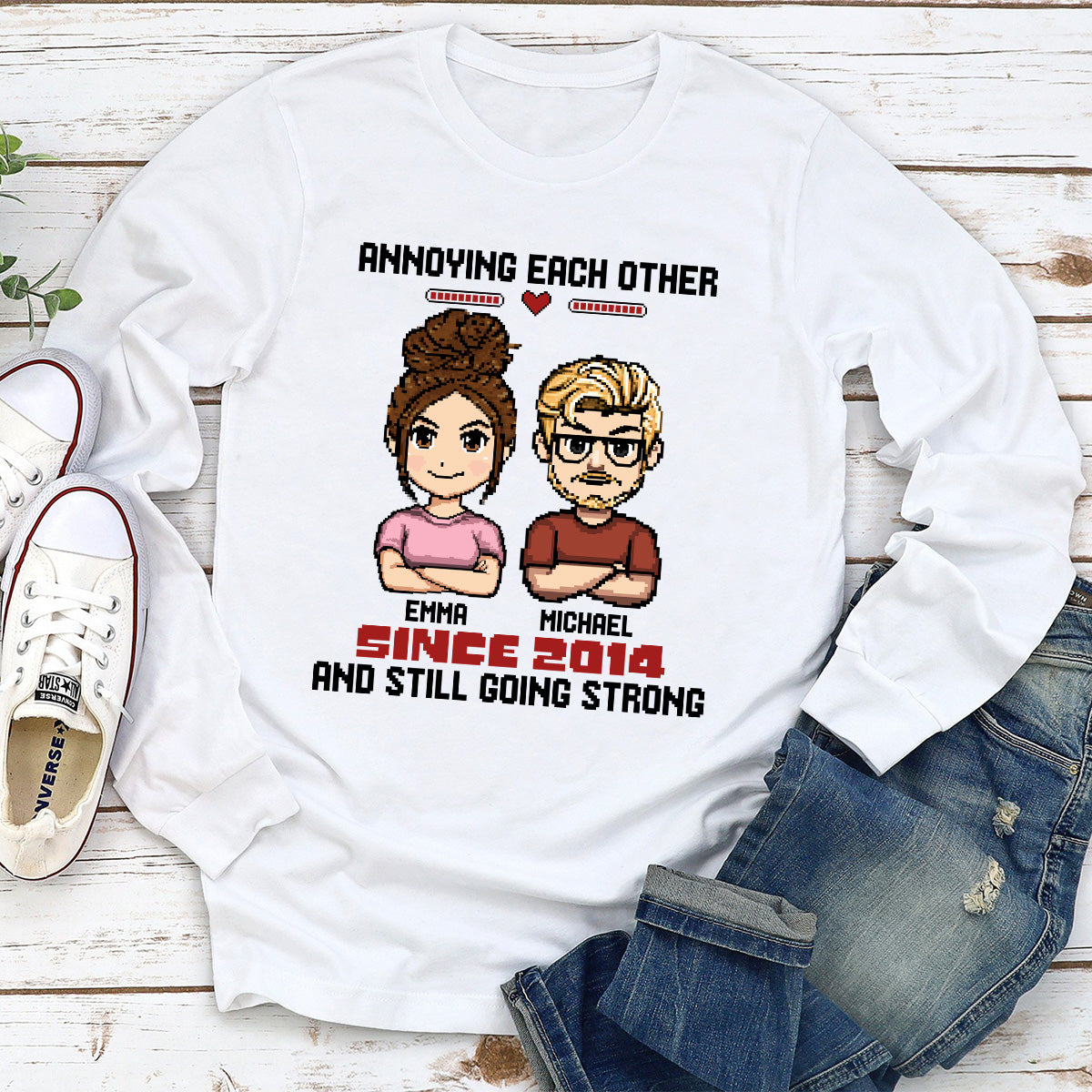 Annoying For Years - Personalized Custom Shirt