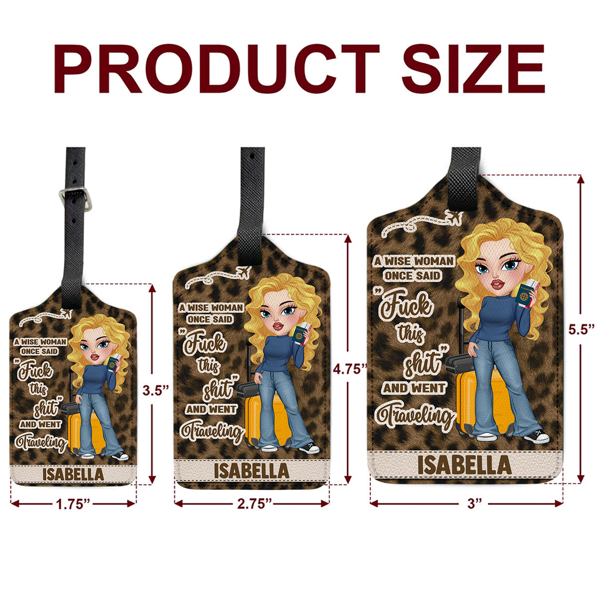 A Wise Woman Once Said And Went Traveling Ver 2 - Gift For Traveling Lovers - Personalized Luggage Tag