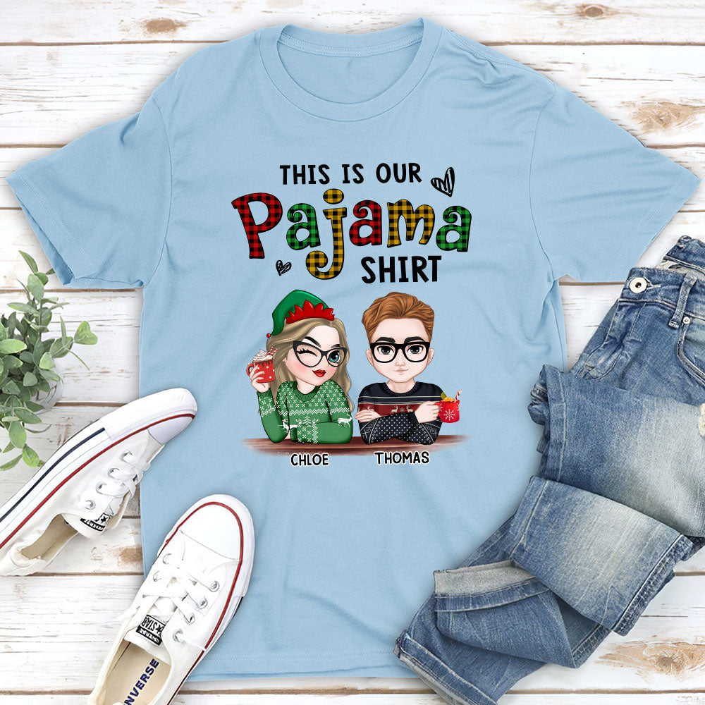 Our Pajama - Personalized Custom Shirt