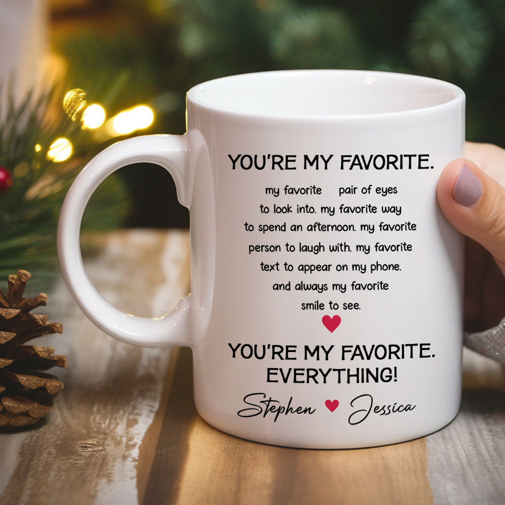 My Everything - Personalized Custom Coffee Mug