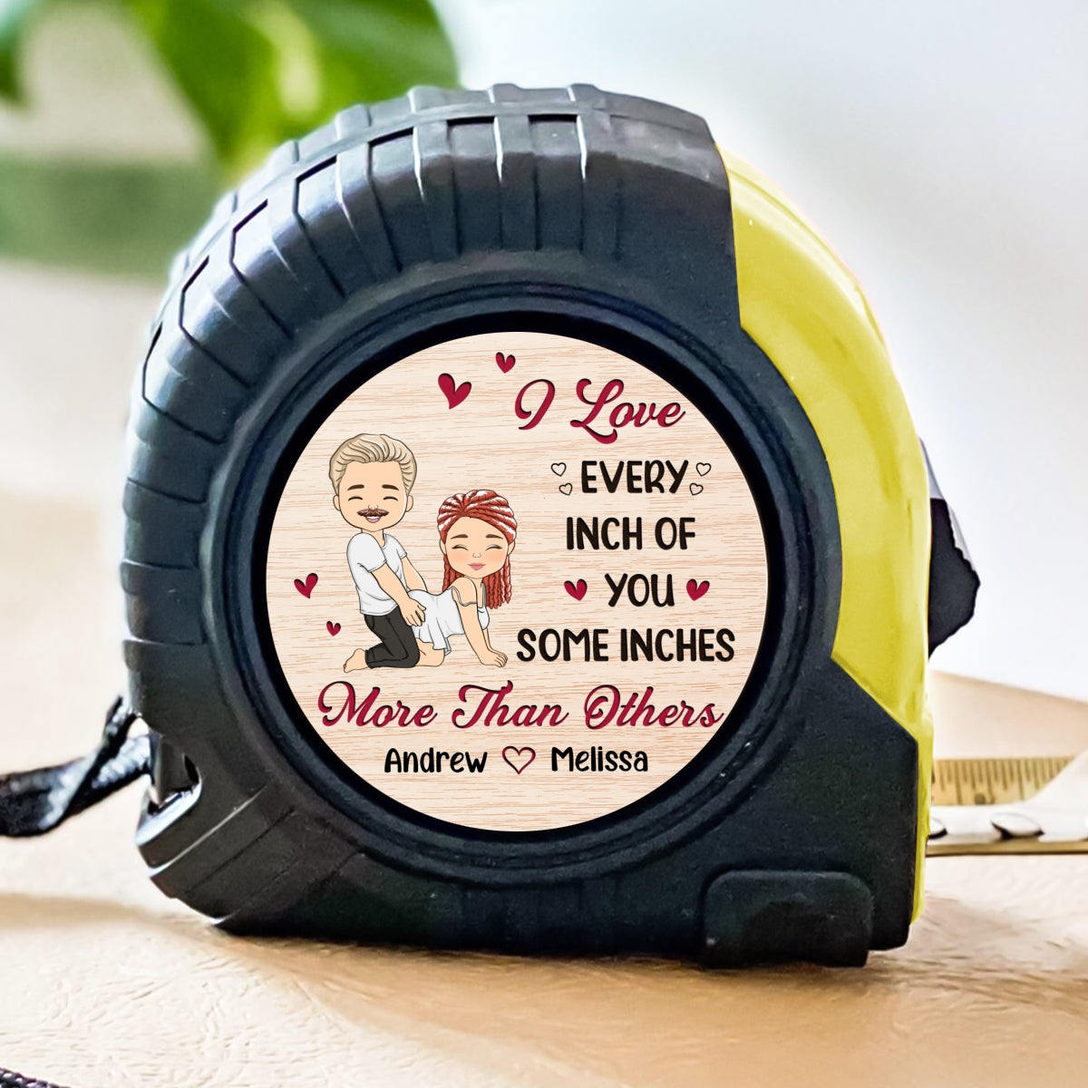 I Really Love Every Inch Of You - Personalized Custom Tape Measure