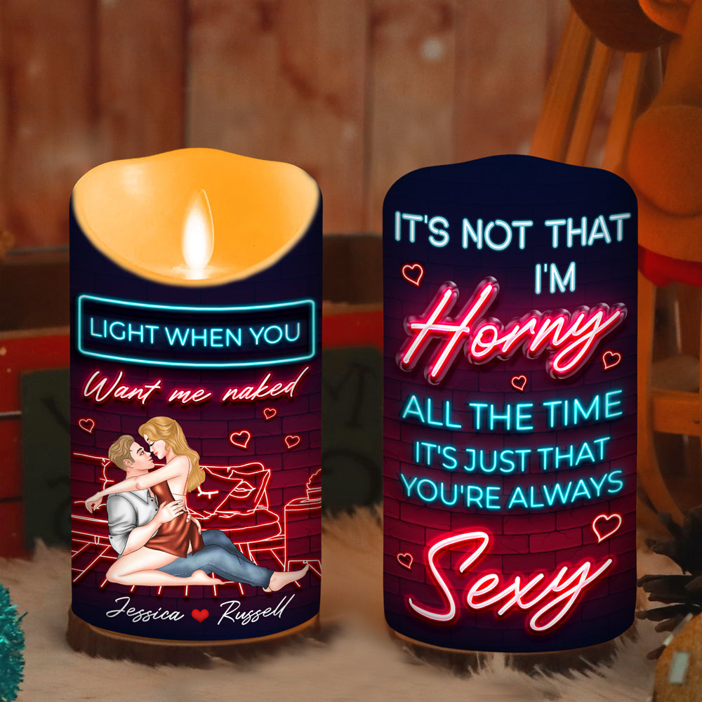 Because You Are Always Sexy - Personalized Custom LED Candle
