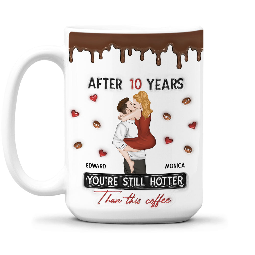 Hotter Than Coffee - Personalized Custom 3D Inflated Effect Mug