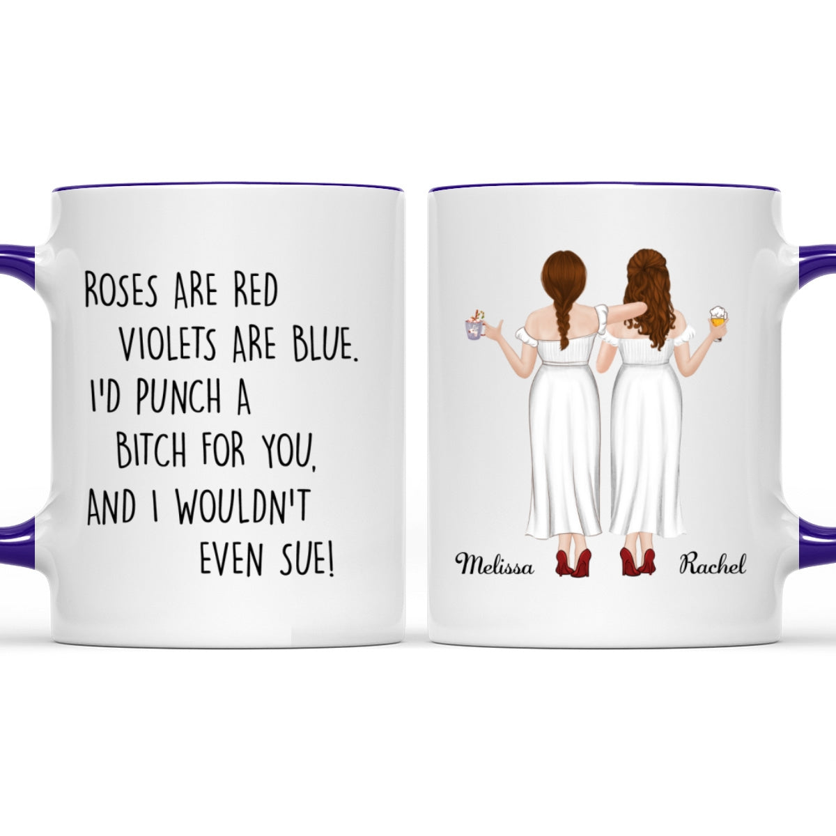 Would Not Even Sue - Personalized Custom Accent Mug