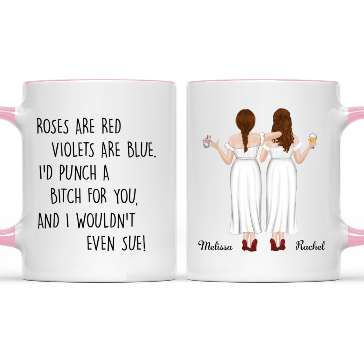 Would Not Even Sue - Personalized Custom Accent Mug