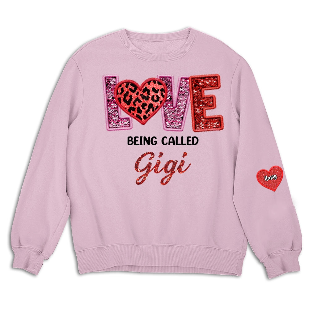 Love Being Called Grandma - Personalized Custom Sweatshirt