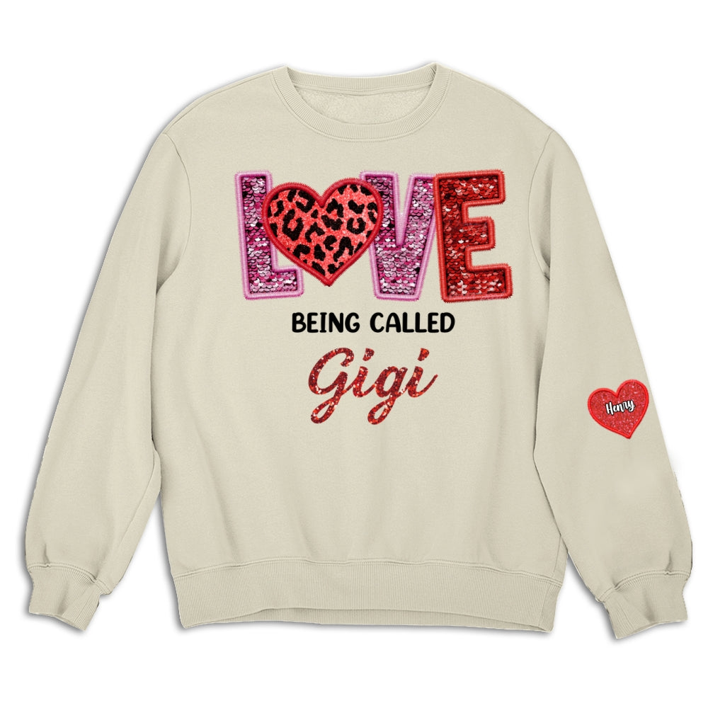 Love Being Called Grandma - Personalized Custom Sweatshirt