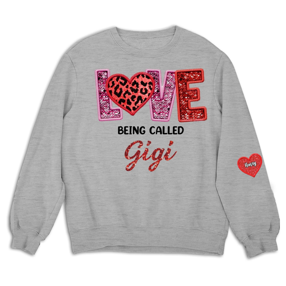 Love Being Called Grandma - Personalized Custom Sweatshirt