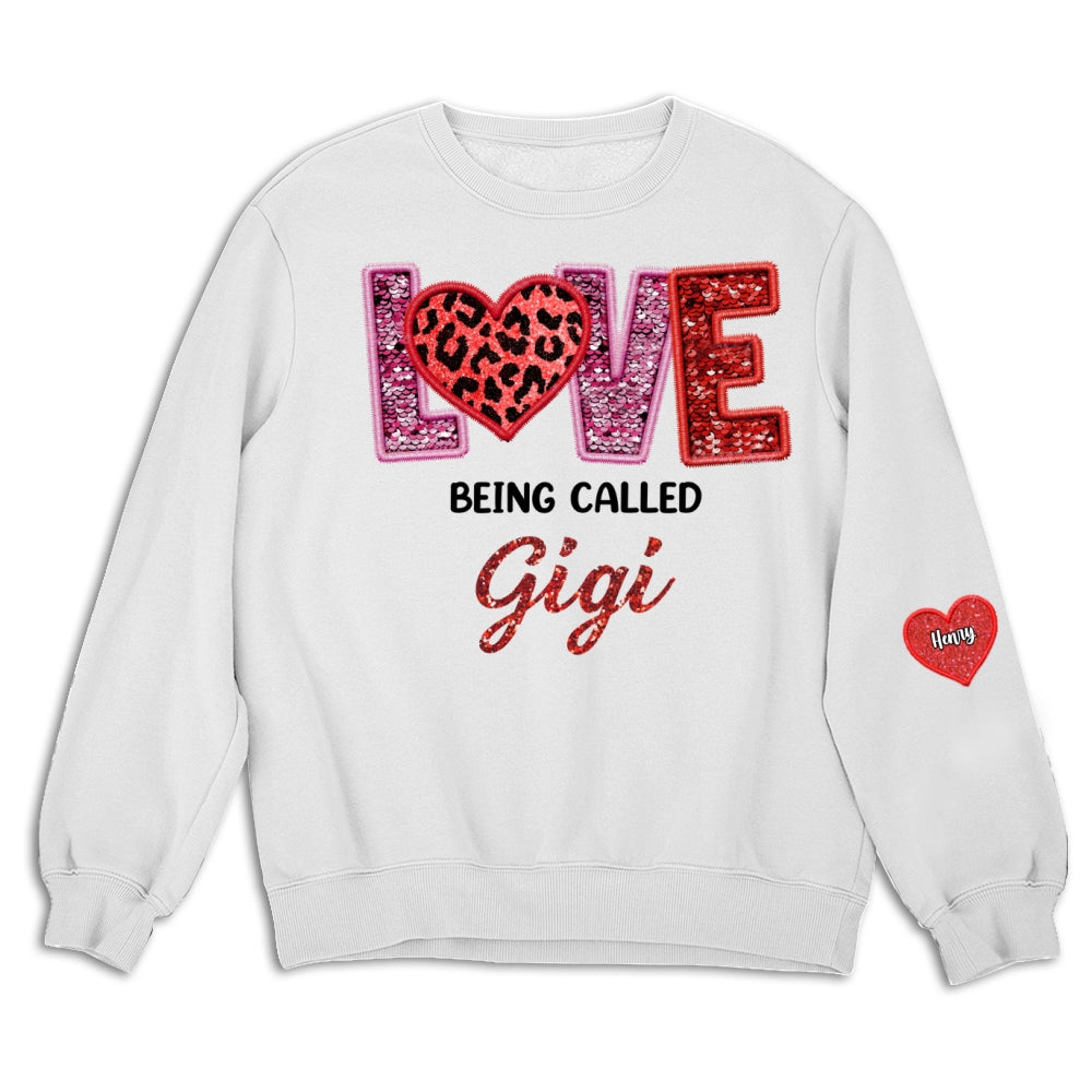 Love Being Called Grandma - Personalized Custom Sweatshirt