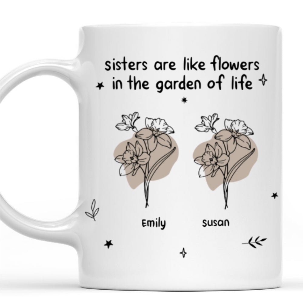 Like A Flower In The Garden Of Life - Personalized Custom Coffee Mug