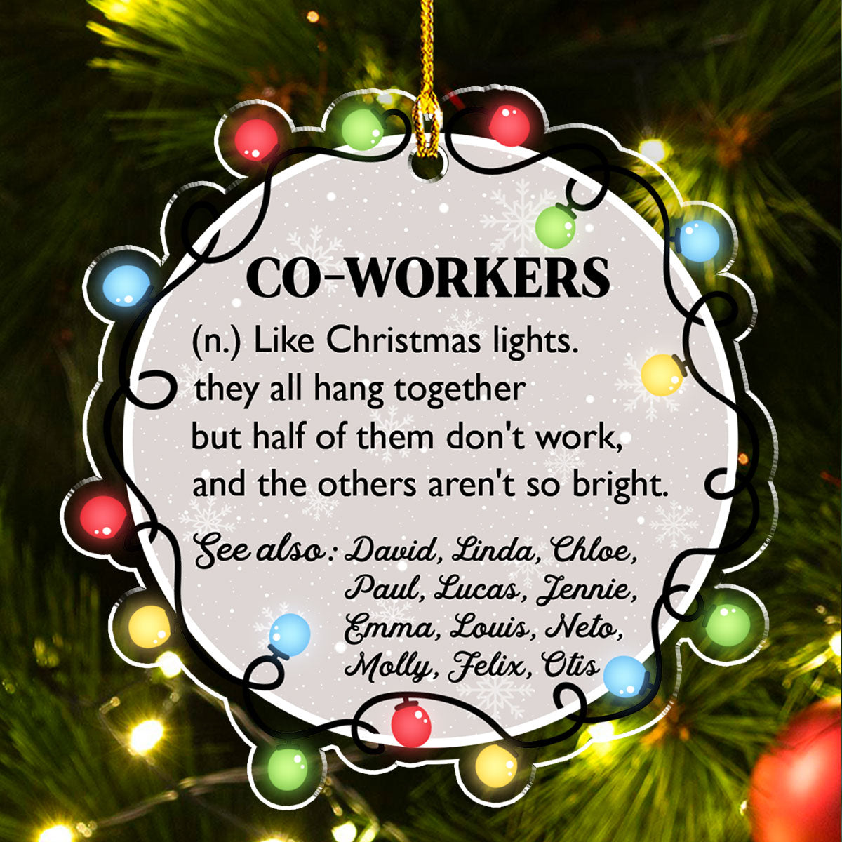 Coworker Like Christmas Lights - Personalized Custom Acrylic Ornament