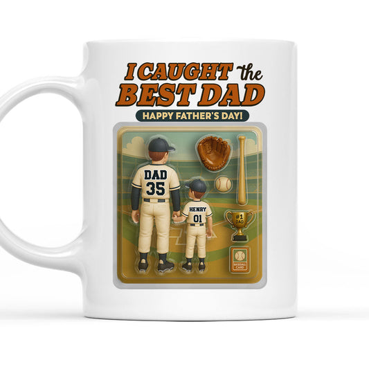 We Caught The Best Dad Baseball - Personalized Custom Coffee Mug