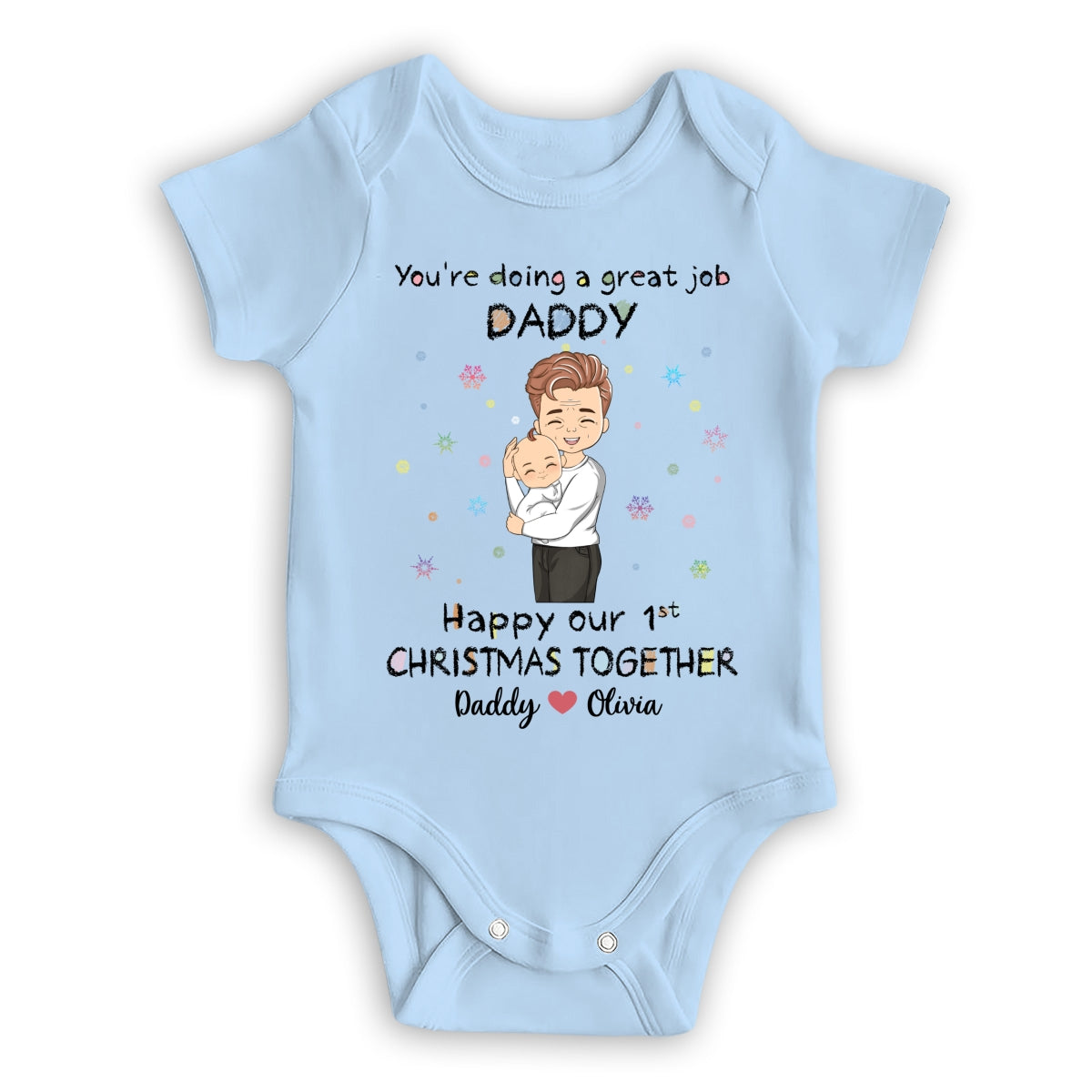 Daddy Doing A Great Job Christmas - Personalized Custom Baby Onesie