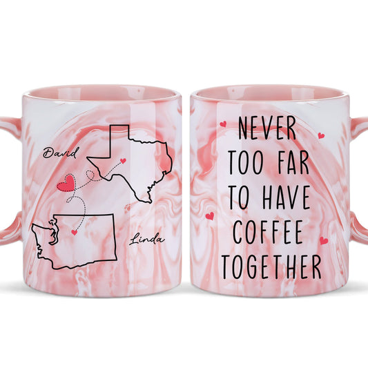 Never Too Far - Personalized Custom Pink Marble Mug