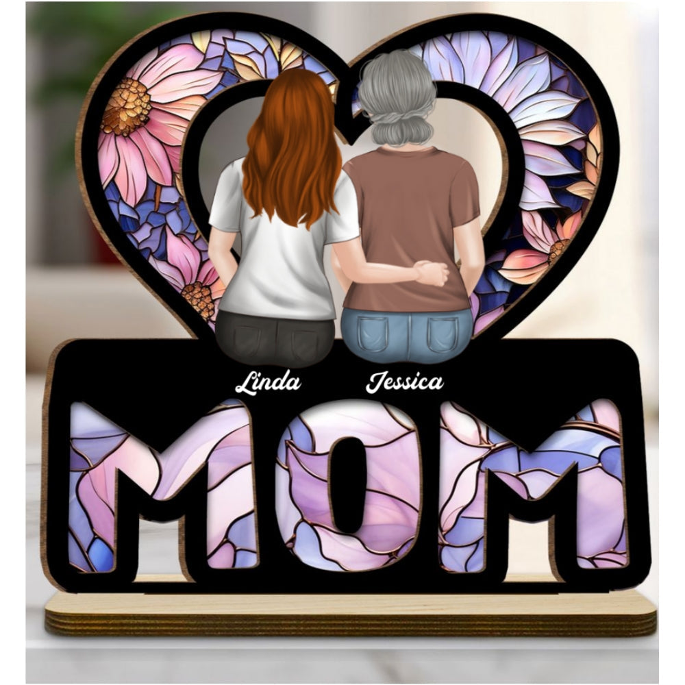 We Love You Mom - Personalized Custom 2-Layer Wood Plaque With Flat Base