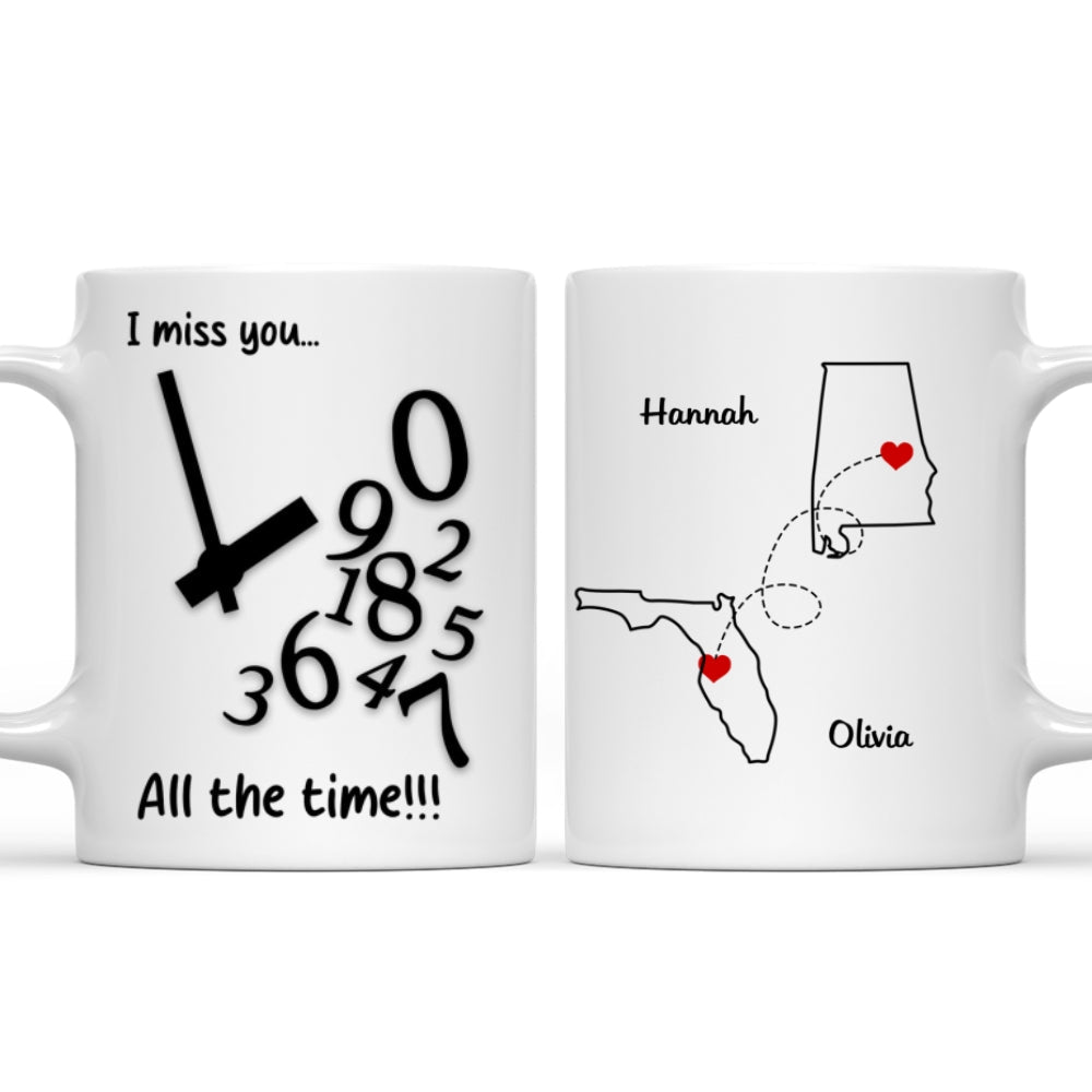 Miss you all the time - Personalized Custom Coffee Mug